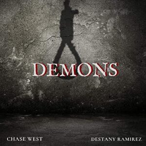 Chase West & Destany Ramirez - Demons