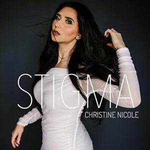 Christine Nicole - Stigma