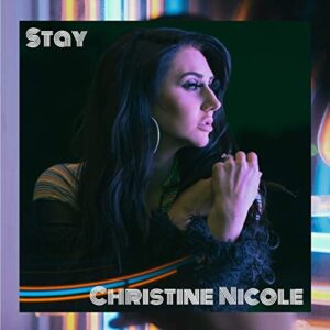 Christine Nicole - Stay