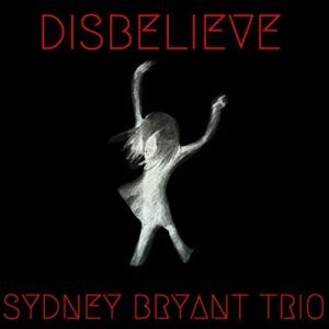 Sydney Bryant Trio - Recording, Mixing, Mastering, and Production